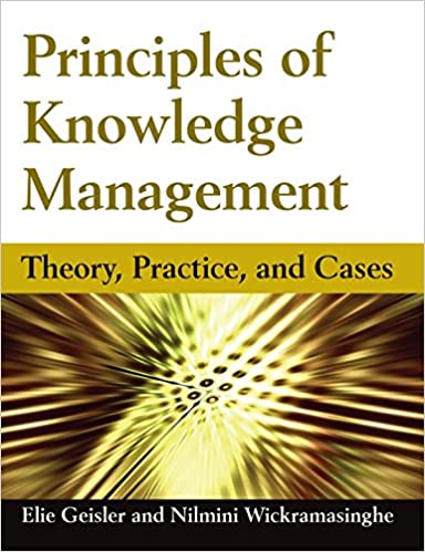 Principles of Knowledge Management: Theory, Practice, and Cases [2015] - Original PDF